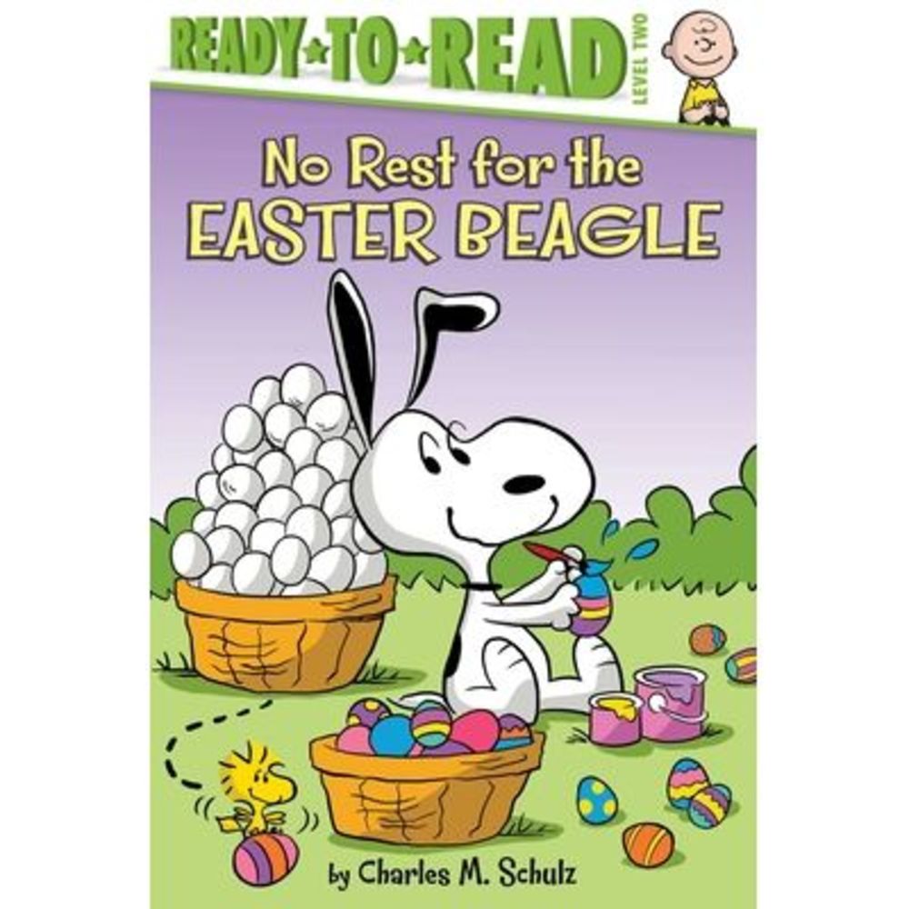 No Rest for the Easter Beagle: Ready-To-Read Level 2 -- Charles M. Schulz